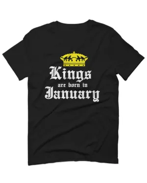 The Best Birthday Gift Kings are Born in January For men T Shirt