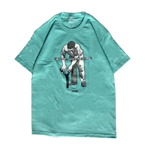 They Don’t Want You To Groe T Shirt Celedon