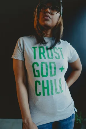 Trust God   Chill Adult Box T-Shirt