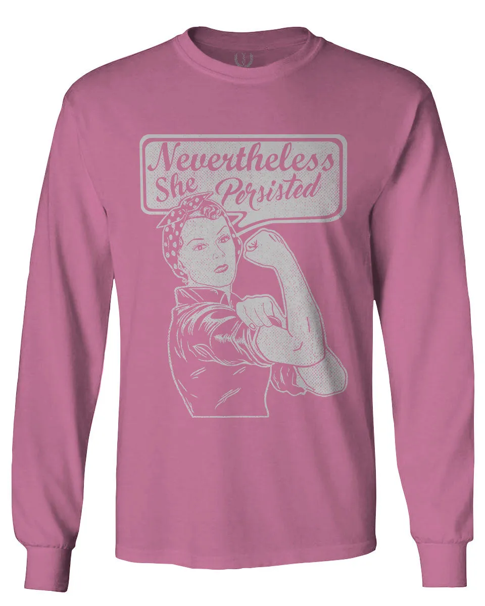 VICES AND VIRTUESS Nevertheless She Persisted Funny Political Congress Protest mens Long sleeve t shirt
