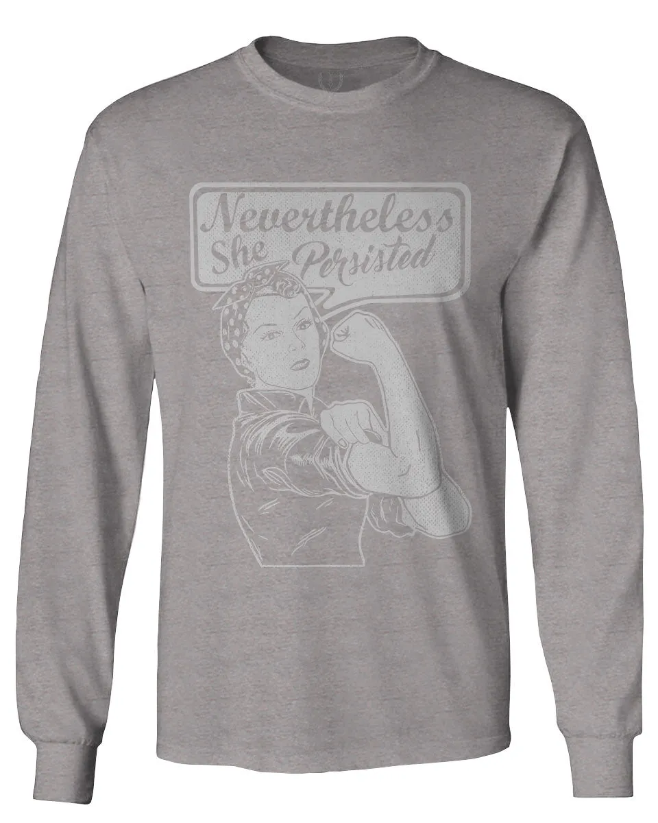 VICES AND VIRTUESS Nevertheless She Persisted Funny Political Congress Protest mens Long sleeve t shirt