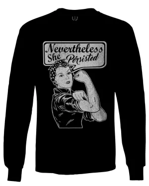 VICES AND VIRTUESS Nevertheless She Persisted Funny Political Congress Protest mens Long sleeve t shirt